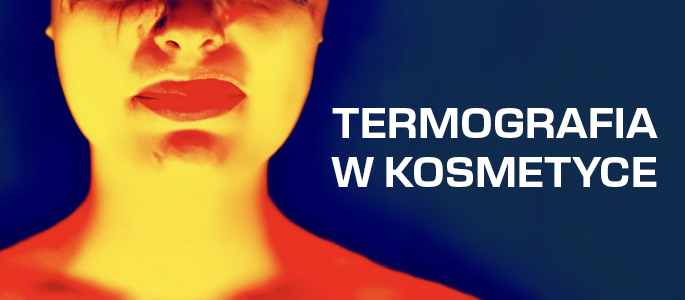 Termografia w kosmetyce